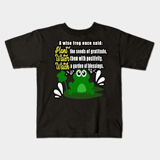 A wise frog positive thinking Kids T-Shirt